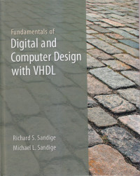 Fundamentals of Digital And Computer Design with Vhdl