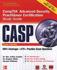 CASP CompTIA Advanced Security Practitioner Certification Study Guide (Exam CAS-001)