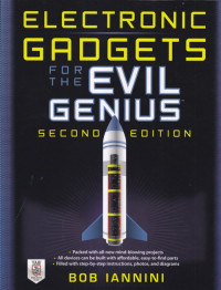 Electronic gadgets for the evil genius