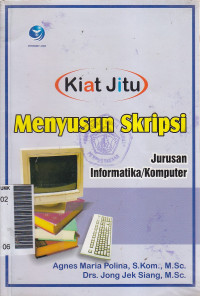 Kiat jitu menyusun skripsi jurusan informatika/ komputer