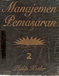 Manajemen pemasaran jilid II (ed.milenium)