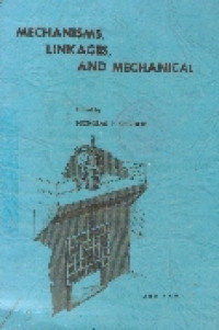 Mechanisms, linkages, and mechanic