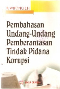 Pembahasan undang-undang pemberantasan tindak pidana korupsi