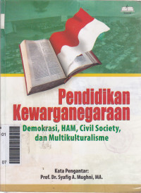 Pendidikan kewarganegaraan: demokrasi, HAM, civil society, dan multikulturalisme