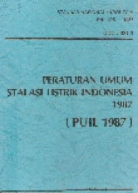 Peraturan umum stalasi listrik Indonesia 1987 (PUIL 1987)