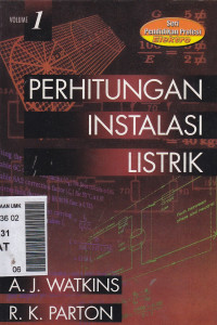 Perhitungan instalasi listrik volume 1