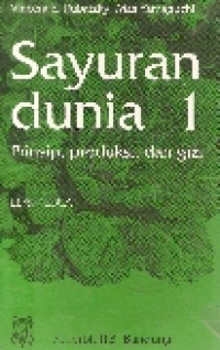 Sayuran dunia 1: prinsip, produksi, dan gizi