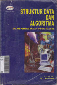 Struktur data dan algoritma: dalam pemograman turbo pascal