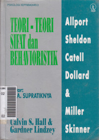 Teori-teori sifat dan behavioristik: psikologi kepribadian 3