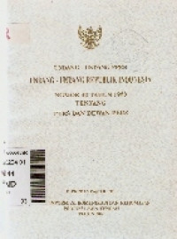 Undang-undang pers, undang-undang republik Indonesia nomor 40 tahun 1999 tentang pers dan dewan pers