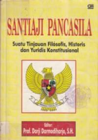 Santiaji Pancasila: Suatu Tinjauan Filosofis, Historis dan Yuridis Konstitusional