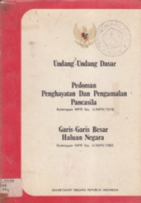 UNDANG-UNDANG DASAR, Pedoman Pengahyatan san Pengamalan Pancasila, garis-garis Besar Haluan Negara