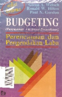 Budgeting ( penyusunan anggaran perusahaan): perencanaan dan pengendalian laba