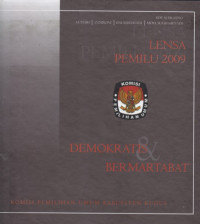 Lensa pemilu 2009 demokratis dan bermartabat: KPU Kabupaten Kudus
