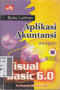 Buku latihan aplikasi akuntansi dengan visual basic 6.0