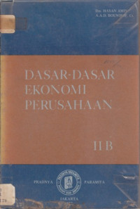 Dasar-dasar ekonomi perusahaan jilid IIB