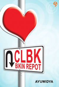 CLBK bikin repot