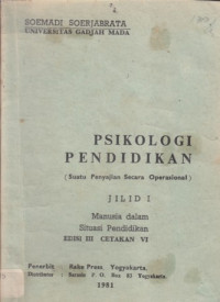 Psikologi pendidikan (suatu penyajian secara operasional) jilid I