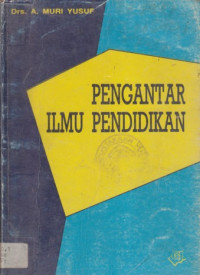 Pengantar ilmu pendidikan