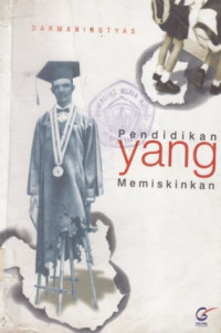 Pendidikan yang memiskinkan