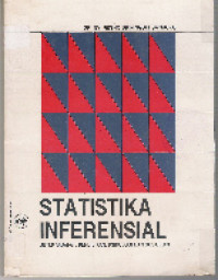 Statistika inferensial : untuk bidang: pendidikan, psikologi dan sosial
