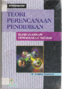 Pengantar teori perencanaan pendidikan berdasarkan pendekatan sistem