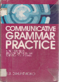 Communicative grammar practice: for first year english department university students