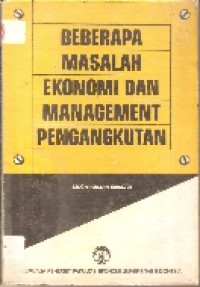 Beberapa masalah ekonomi dan management pengangkutan