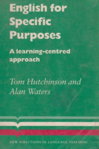 English for specific purposes: a learning0centred approach