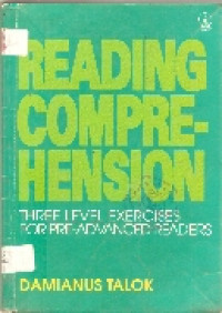 Reading compre-hension: three level exercises for pre-advanced readers