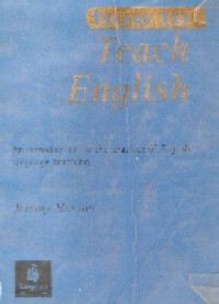 How to teach english: an introduction to the practice of english language teaching