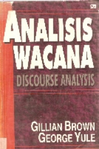 Analisis wacana: discourse analysis