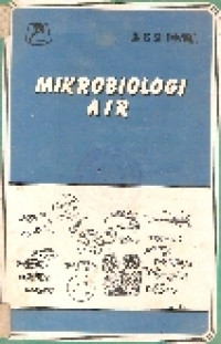 Mikrobiologi air dan dasar-dasar pengolahan buangan secara biologis