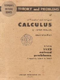 Schaums outline of theory and problems calculus: differential and integral