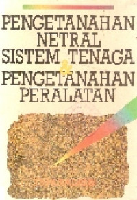 Pengetanahan netral sistem tenaga dan pengetanahan peralatan