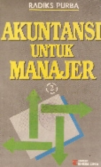 Akuntansi untuk manajer (managerial accounting) jilid II