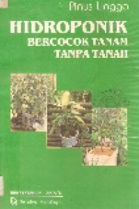 Hidroponik: bercocok tanam tanpa tanah