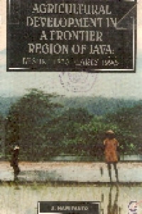 Agricultural development in a frontier region of java: Besuki, 1870-early 1990s