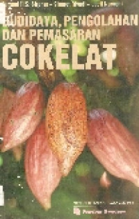 Budidaya, pengolahan dan pemasaran cokelat