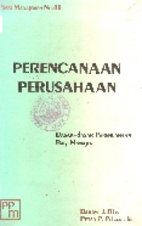 Perencanaan perusahaan: dasar-dasar perencanaan bagi manajer