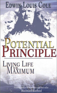 The potential principle : living life to its maximum