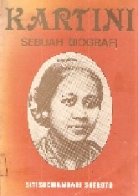 Kartini: sebuah biografi