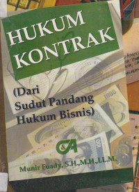 Hukum kontrak( dari sudut pandang hukum bisnis)