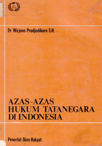 Azas-azas hukum tatanegara di Indonesia