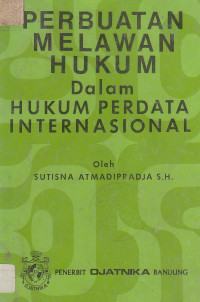 Perbuatan melawan hukum dalam hukum perdata internasional