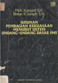 Susunan pembagian kekuasaan menurut sistem undang-undang dasar 1945