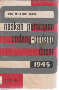 Naskah-persiapan undang-undang dasar 1945 jilid III