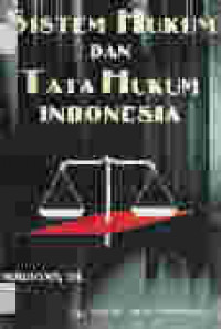 Sistem hukum dan tata hukum Indonesia