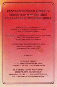 Penyalahgunaan ecstacy miras dan bahaya aids di kalangan generasi muda