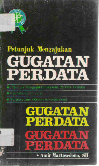 Petunjuk mengajukan gugatan perdata